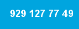 929 127 77 49